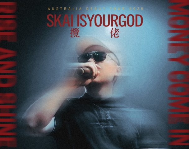 Skai Isyourgod - Australia Debut Tour